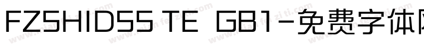FZSHIDSS TE  GB1字体转换